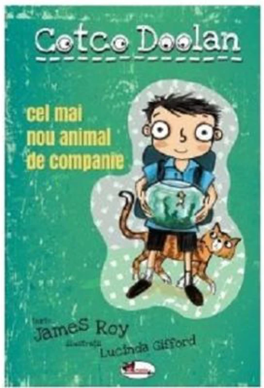 Cotco Doolan. Cel mai nou animal de companie - James Roy