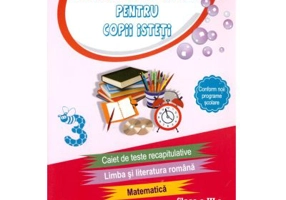 Recapitulare finala pentru copii isteti 3 - Mariana Morarasu