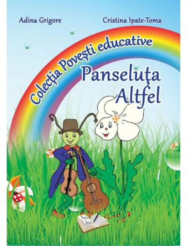 Panseluta Altfel. Colectia Povesti Educative - Adina Grigore