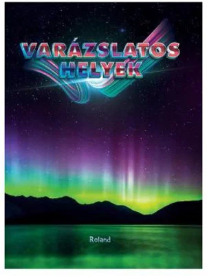 Varazslatos helyek. Locuri magice