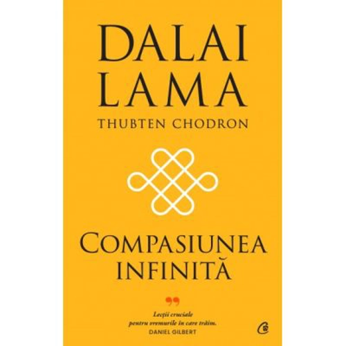 Compasiunea infinita - Dalai Lama, Thubten Chodron