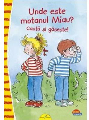 PIXI CREATIV. Unde este motanul Miau. Cauta si gaseste! - Uli Velte