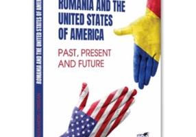 Romania and the United States of America. 25 Years of Strategic Partnership. Past, Present and Future - Cristian Alexandru