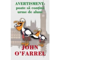 Avertisment. Poata sa contina urme de alune - John O'Farrell