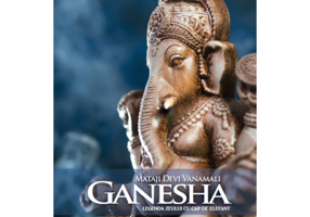 Ganesha. Legenda zeului cu cap de elefant - Mataji Devi Vanamali