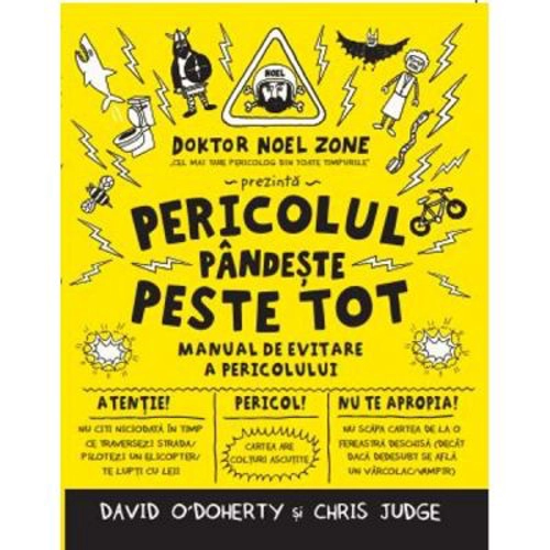 Pericolul pandeste peste tot. Manual de evitare a pericolului