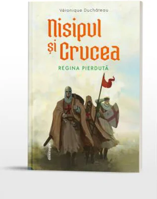 Nisipul si crucea. Regina pierduta