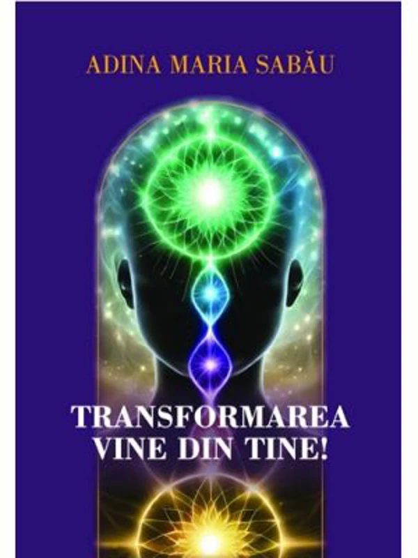 Transformarea vine din tine! Mic indrumar de transformare