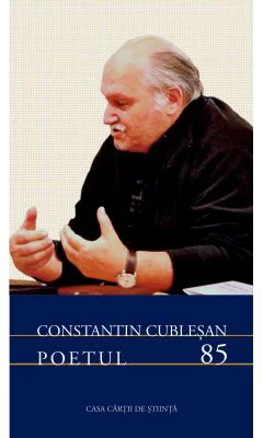 Constantin Cublesan Poetul 85
