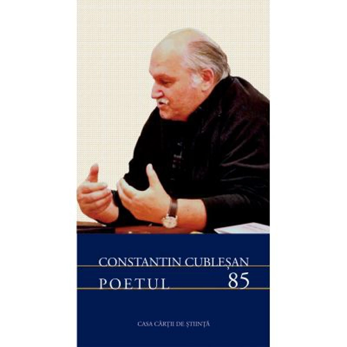 Constantin Cublesan Poetul 85