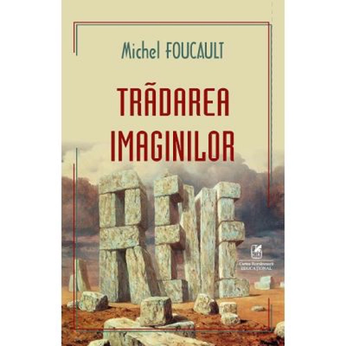 Tradarea imaginilor - Michel Foucault