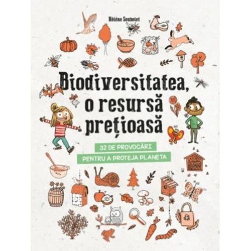 Biodiversitatea, o resursa pretioasa