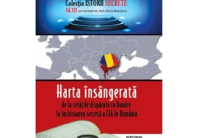 Harta insangerata: de la cetatea disparuta in Dunare la inchisoarea secreta a CIA in Romania