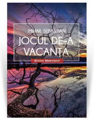 Jocul de-a vacanta. Scena Hoffman