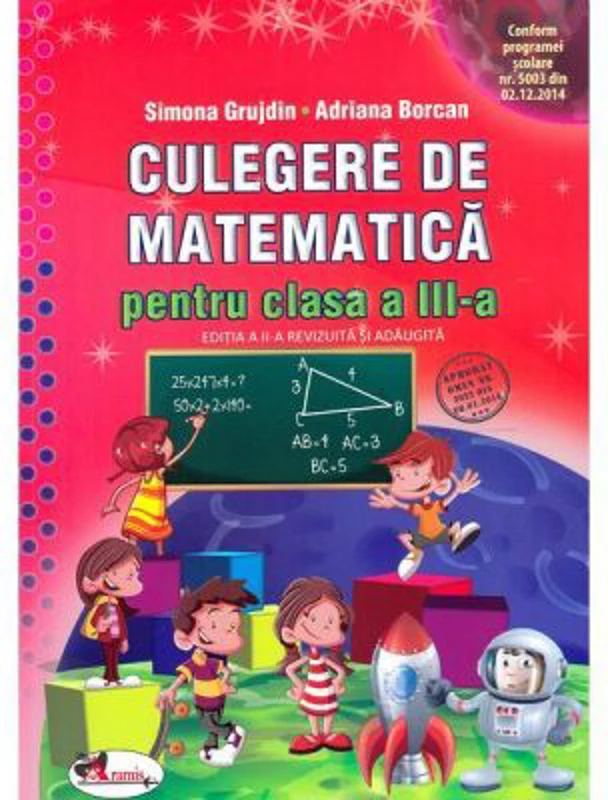 Culegerea de matematica pentru clasa a 3-a - Simona Grujdin