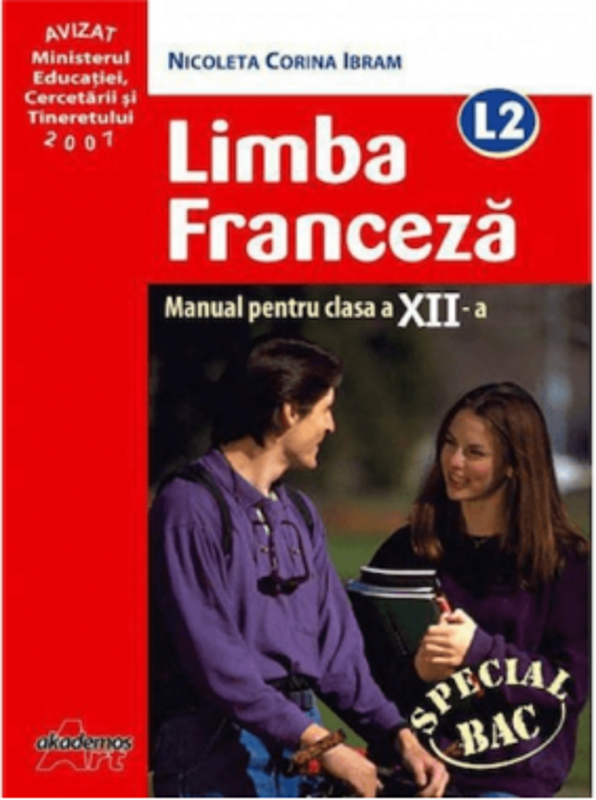 Manual pentru limba franceza, clasa 12-a, Limba moderna 2 - Nicoleta Ibram
