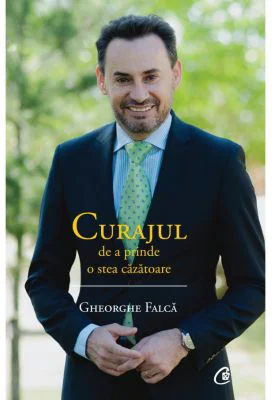 Curajul de a prinde o stea cazatoare