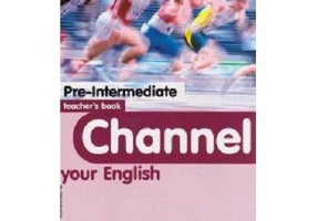 Channel your English Pre-Intermediate Teacher's book - H. Q. Mitchell