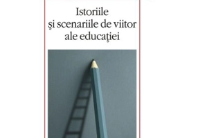 Istoriile si scenariile de viitor ale educatiei - Jacques Attali