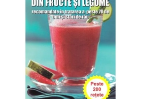 Smoothie-uri din fructe si legume recomandate in tratarea a peste 70 de boli si stari de rau - Pat Crocker
