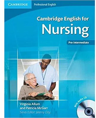 Cambridge: English for Nursing Pre-intermediate - Student's Book (with Audio CD)