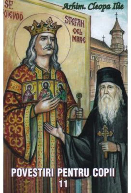 Povestiri pentru copii. Volumul 11 - Arhim. Cleopa Ilie