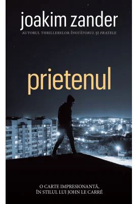 Prietenul - Joakim Zander