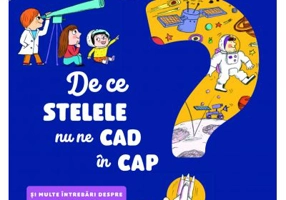 Explica-mi... de ce stelele nu ne cad in cap - Larrousse