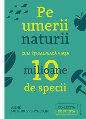 Pe umerii naturii - Anne Sverdrup-Thygeson