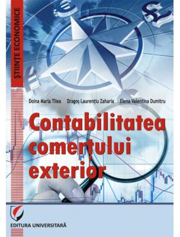 Contabilitatea comertului exterior - Doina Maria Tilea