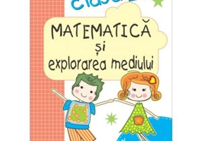 Matematica si explorarea mediului. Clasa a 2-a. Partea 1 (E2) - Nicoleta Popescu