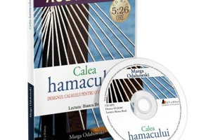 Calea hamacului. Designul calmului pentru o viata ocupat (Audiobook) - Marga Odahowski