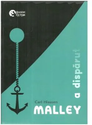 Malley a disparut - Carl Hiaasen