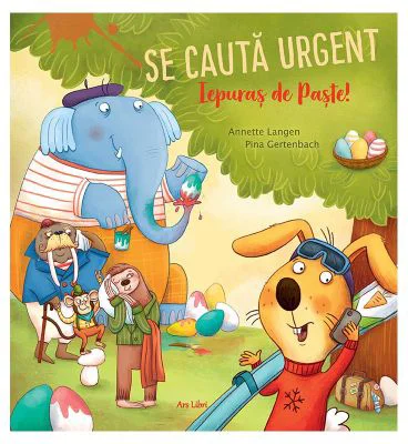 Se cauta urgent Iepuras de Paste! - Annette Langen, Pina Gertenbach