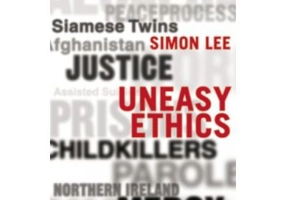Uneasy Ethics - Simon Lee