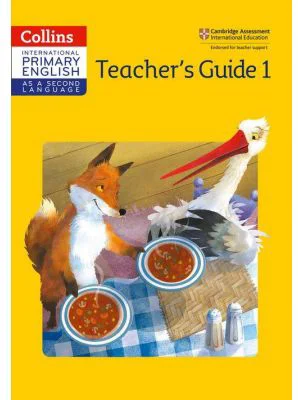 Cambridge International Primary English as a Second Language, Teacher Guide Stage 1 - Daphne Paizee