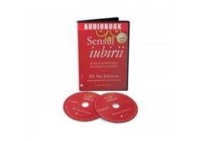 Sensul iubirii. Revolutia stiintifica a relatiilor de dragoste (Audiobook) - Sue Johnson