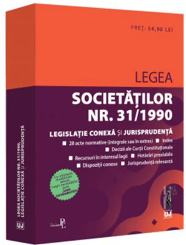 Legea societatilor nr. 31/1990, legislatie conexa si jurisprudenta. Editie tiparita pe hartie alba