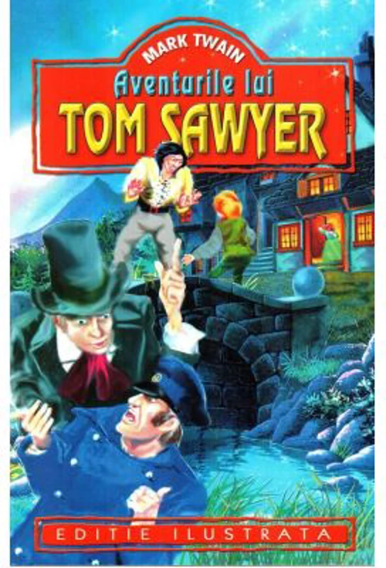 Aventurile lui Tom Sawyer - Mark Twain