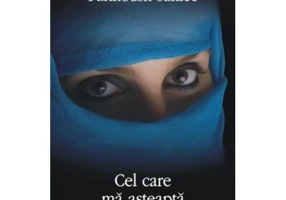 Cel care ma asteapta - Parinoush Saniee