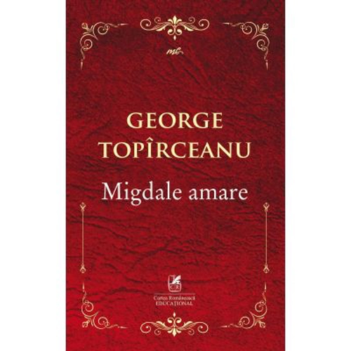 Migdale amare - George Topirceanu