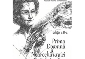 Prima Doamna a Neurochirurgiei Doctor Sofia Ionescu. Editia a 2-a - Alexandru Vlad Ciurea