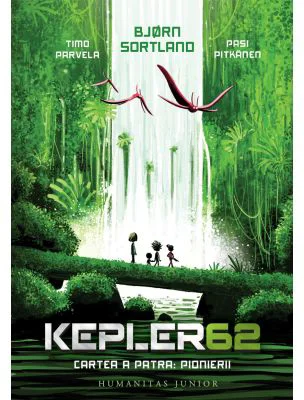 Kepler62. Cartea a patra. Pionierii - Bjorn Sortland, Pasi Pitkanen