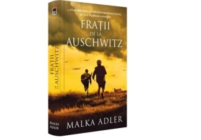 Fratii de la Auschwitz - Malka Adler