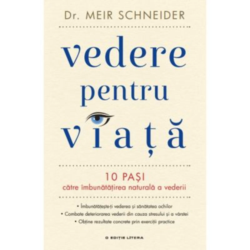 Vedere pentru viata - Dr. Meir Schneider