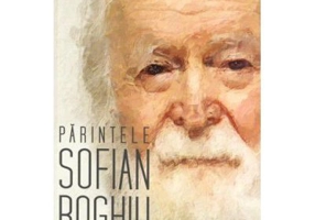 Parintele Sofian Boghiu, partasia in duh a unei mosteniri - IPS Teofan, Mitropolitul Moldovei si Bucovinei