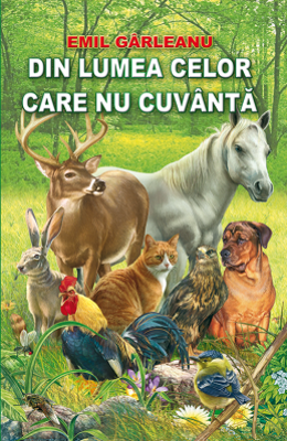 Din lumea celor care nu cuvanta - Emil Garleanu