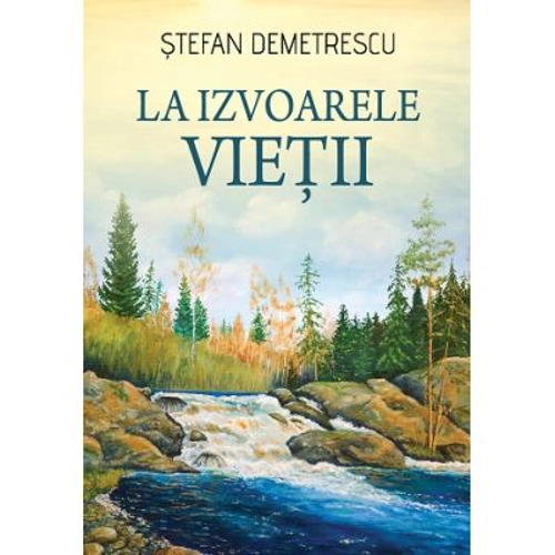 La izvoarele vietii