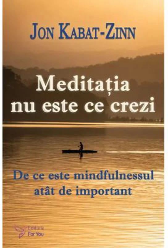 Meditatia nu este ce crezi - Dr. Jon