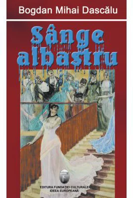 Sange albastru - Bogdan Mihai Dascalu